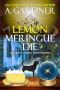 [Southern Psychic Sisters Mysteries 04] • Lemon Meringue Die (Southern Psychic Sisters Mysteries Book 4)